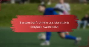 Bassem Srarfi: Urheilu-ura, Merkittävät Esitykset, Avainottelut